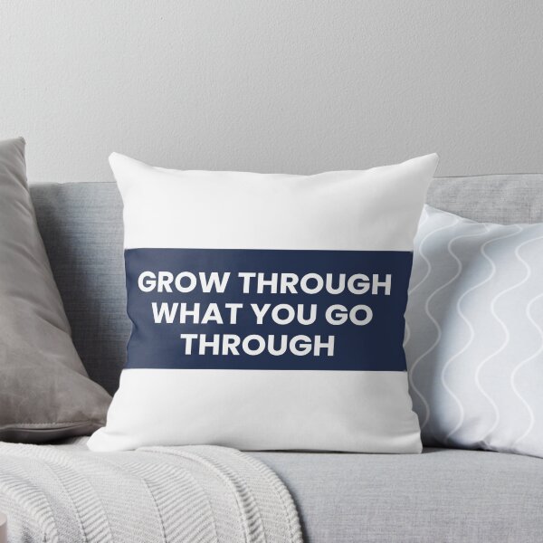 Item preview, "GROW THROUGH WHAT YOU GO THROUGH" Minimalist Quot designed and sold by QuirkThreadsCo.