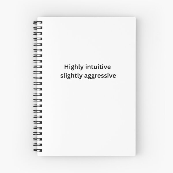 Item preview, Highly Intuitive Slightly Aggressive Funny Typography designed and sold by Milkydreamrose.