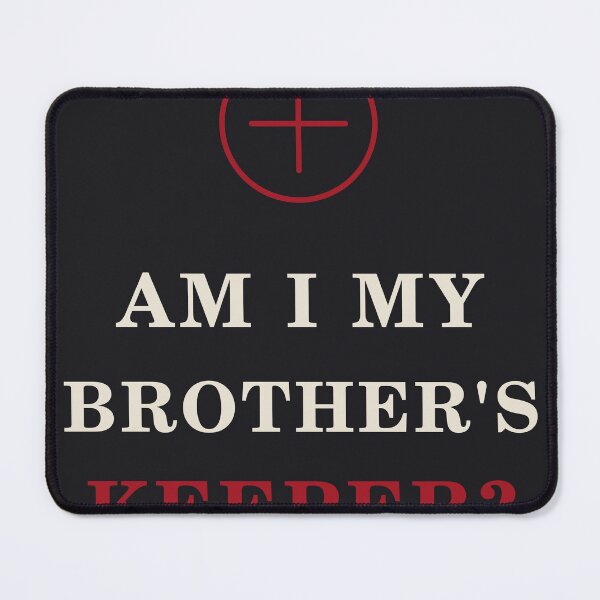 Item preview, Am I My Brothers Keeper, Genesis 4 9 Dark Biblical Design designed and sold by River1Shop.