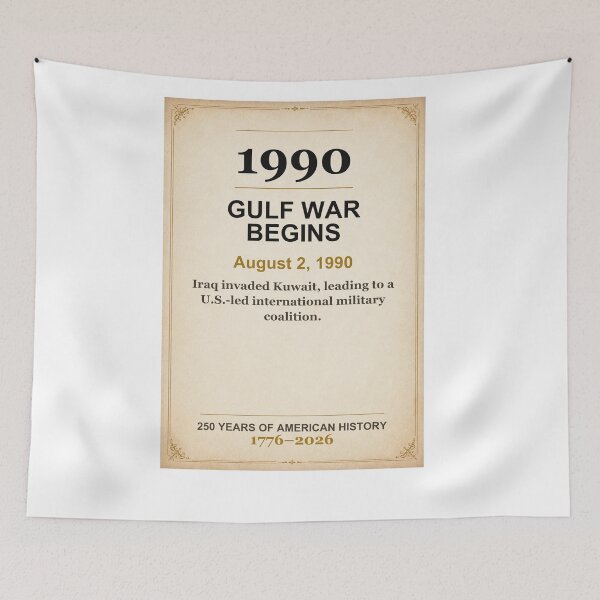 Item preview, America 250 | Gulf War Begins | 1990 designed and sold by ariksworld.