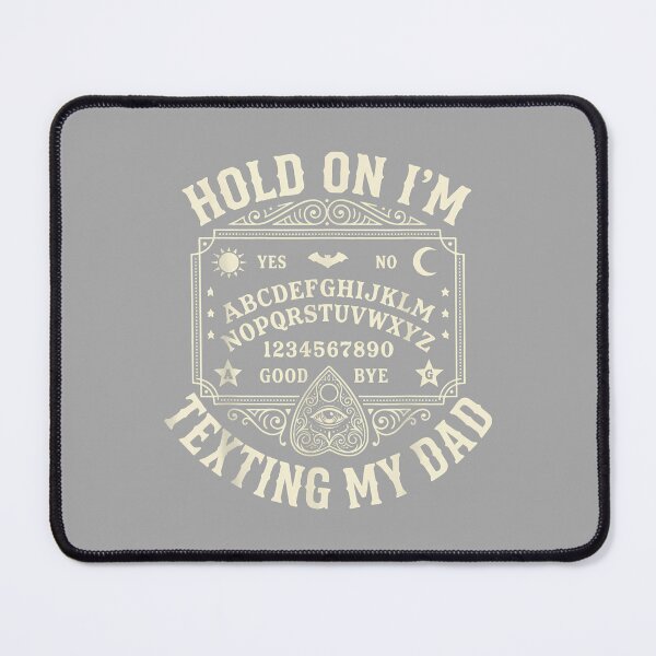 Item preview, Hold On I'm Texting My Dad Ouija Board Retro Father Day designed and sold by ArleneRowe.