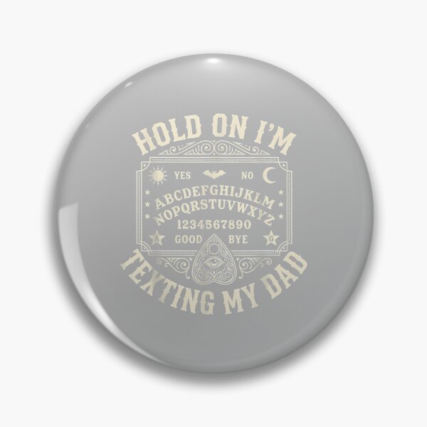 Item preview, Hold On I'm Texting My Dad Ouija Board Retro_2 designed and sold by ArleneRowe.