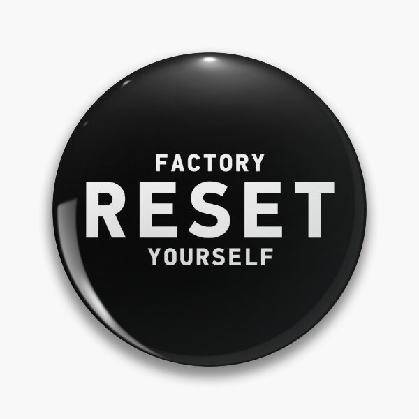 Item preview, FACTORY RESET YOURSELF, Unique designed and sold by villacreativa.