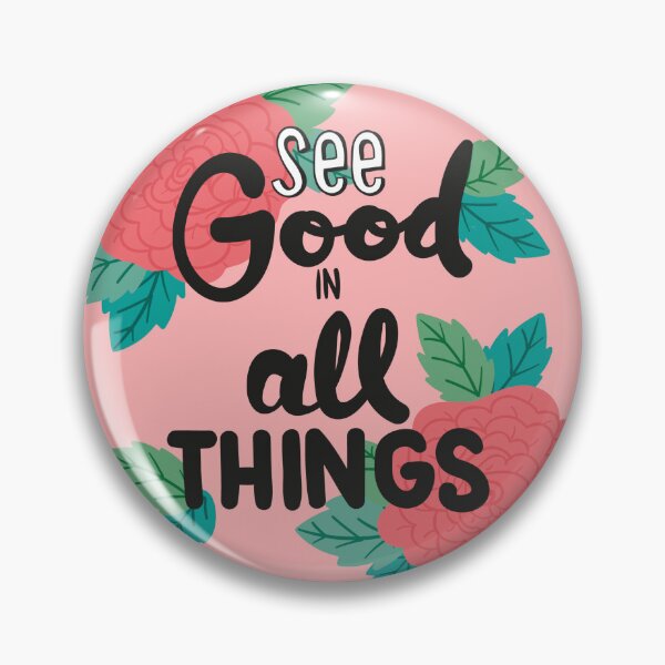 Item preview, See Good In All Things designed and sold by hm-printable.
