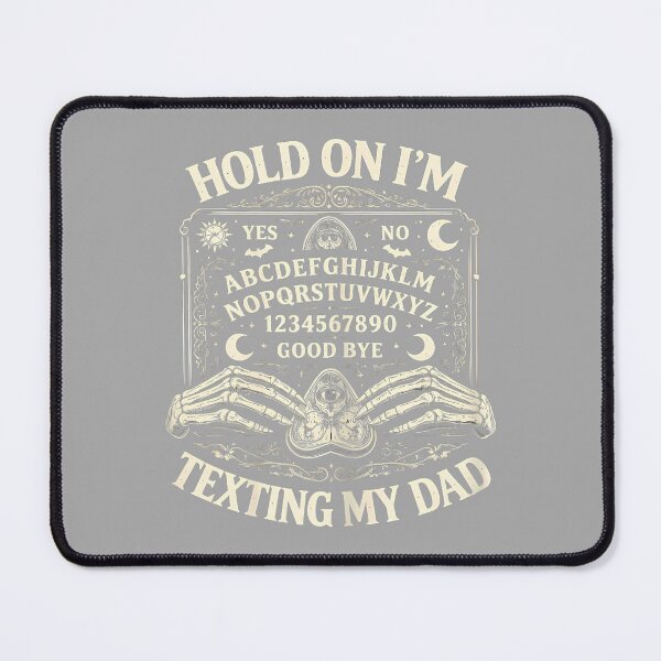 Item preview, Hold On I'm Texting My Dad Ouija Board Retro designed and sold by ArleneRowe.