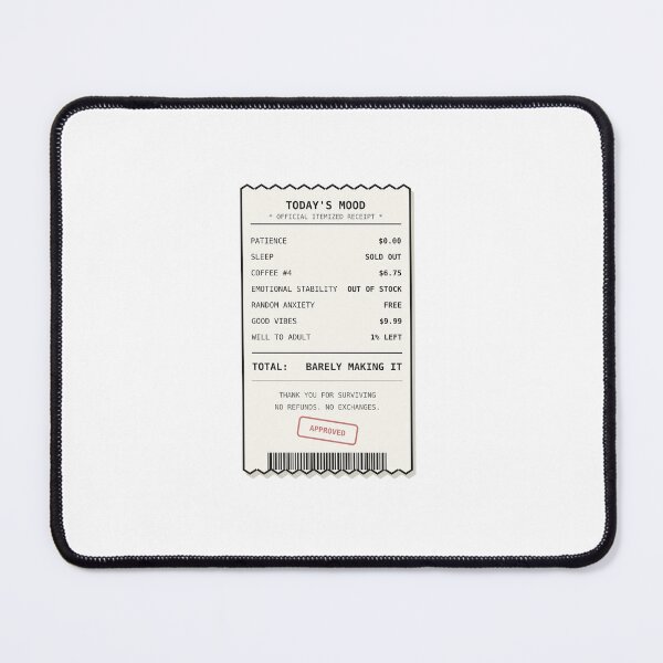 Item preview, Today's Mood Funny Itemized Receipt Sticker designed and sold by QuirkyCartel.