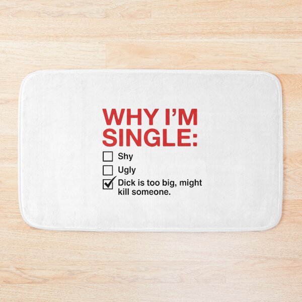 Item preview, Why I'm Single designed and sold by boohenterprise.