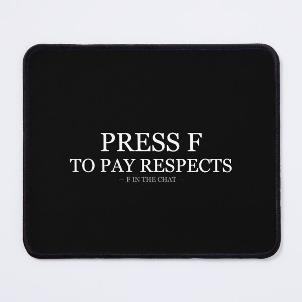 Item preview, Press F To Pay Respects designed and sold by LowKesDesigns.