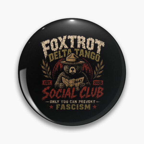 Item preview, Foxtrot Delta Tango Social Club Only You Can Prevent Fascism Political Resistance designed and sold by RetroMini2026.