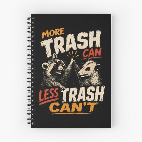 Item preview, More Trash Can Less Trash Can't Raccoon Opossum Funny Wildlife Pun designed and sold by RetroMini2026.