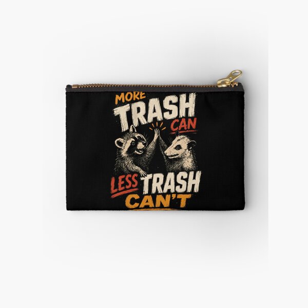 Item preview, More Trash Can Less Trash Can't Raccoon Opossum Funny Wildlife Pun designed and sold by RetroMini2026.