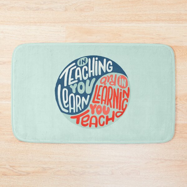 Item preview, In teaching we learn and in learning we teach designed and sold by whatafabday.