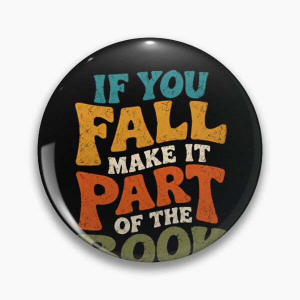 Item preview, If You Fall Make It Part Of The Book Reader Bookworm Writer Quote designed and sold by RetroMini2026.