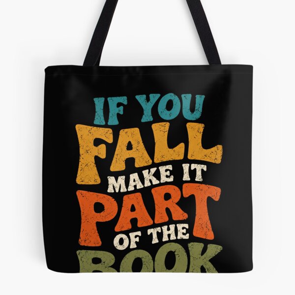 Item preview, If You Fall Make It Part Of The Book Reader Bookworm Writer Quote designed and sold by RetroMini2026.