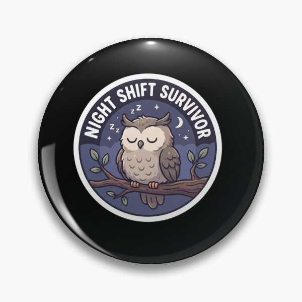 Item preview, Night Shift Survivor Sleeping Owl Badge designed and sold by Owcomm.