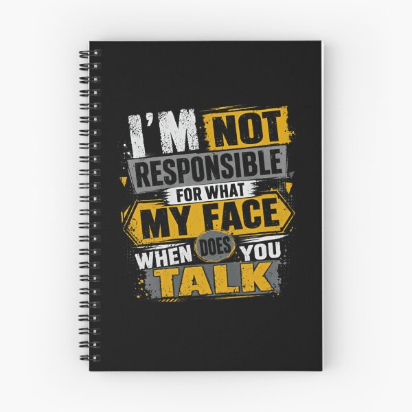 Item preview, I'm Not Responsible For What My Face Does When You Talk Sarcasm Humor Introvert designed and sold by JonesFlora2025.