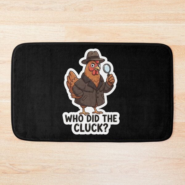 Item preview, Detective Chicken Who Did The Cluck designed and sold by Owcomm.