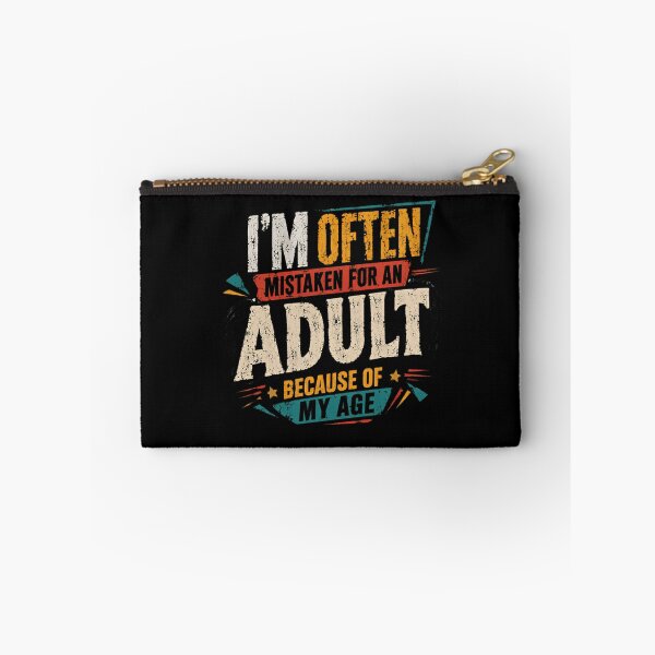 Item preview, I'm Often Mistaken For An Adult Because Of My Age Funny Youth Teenager designed and sold by JonesFlora2025.