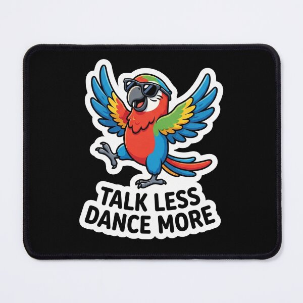 Item preview, Cool Parrot Dancing Talk Less Dance More designed and sold by Owcomm.