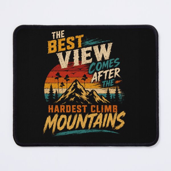 Item preview, The Best View Comes After The Hardest Climb Mountains Mountaineering Hiker Adventure designed and sold by JonesFlora2025.