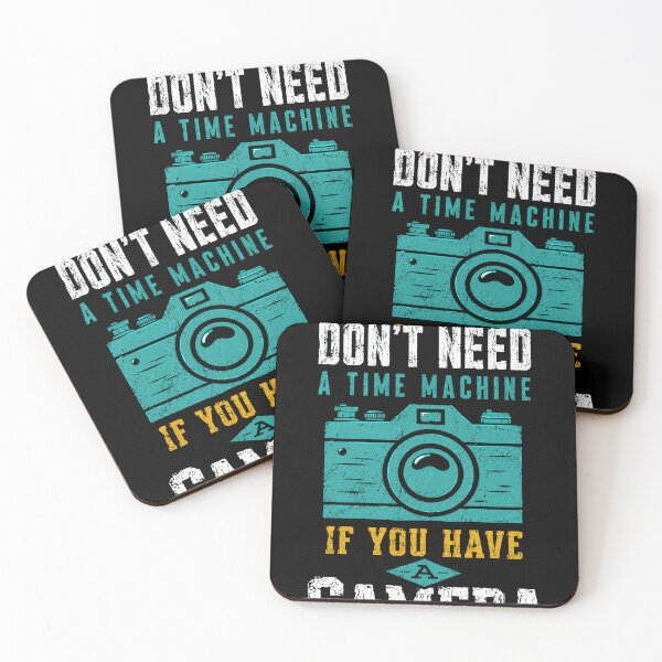 Item preview, You Don't Need A Time Machine If You Have Camera Photography Lover Photographer designed and sold by JonesFlora2025.