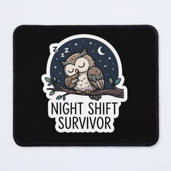 Item preview, Sleepy Cute Owl Night Shift Survivor designed and sold by Owcomm.