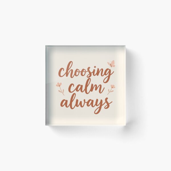 Item preview, Choosing Calm Always – Healing Lifestyle Affirmation Quote designed and sold by CosmicQuietLab.