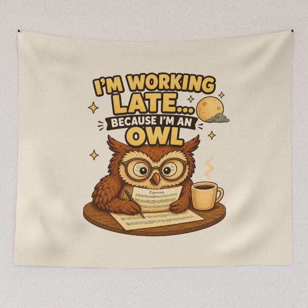 Item preview, I’m Working Late Because I’m an Owl designed and sold by ChirpInc.