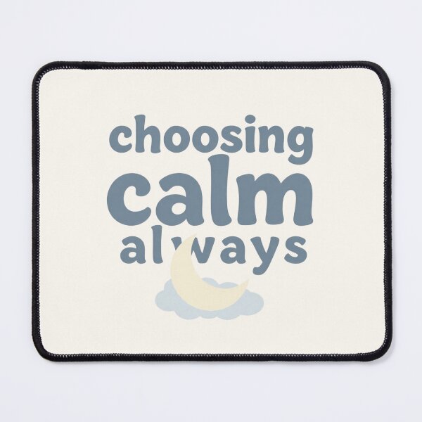Item preview,  Choosing Calm Always – Minimalist Mindfulness Typography designed and sold by CosmicQuietLab.