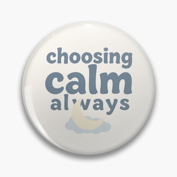 Item preview,  Choosing Calm Always – Minimalist Mindfulness Typography designed and sold by CosmicQuietLab.