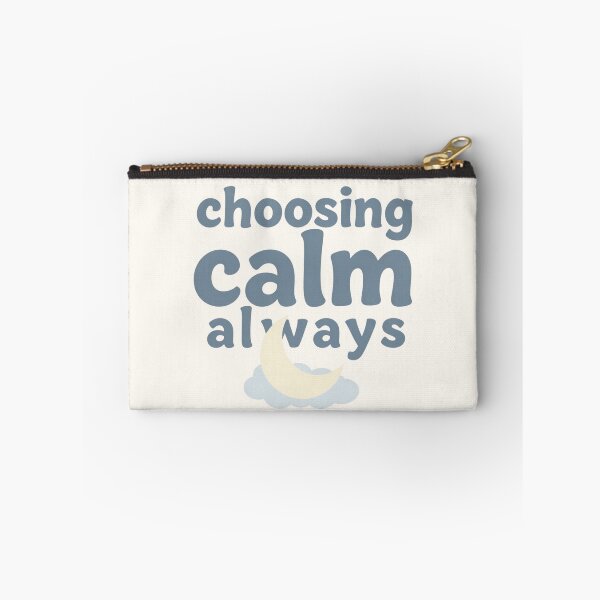 Item preview,  Choosing Calm Always – Minimalist Mindfulness Typography designed and sold by CosmicQuietLab.