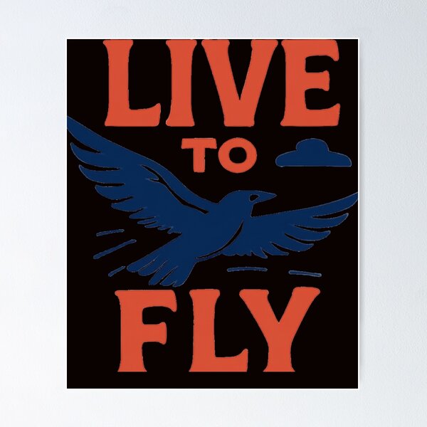 Item preview, Live to Fly – Inspirational Freedom Quote Design designed and sold by Nikoverse.