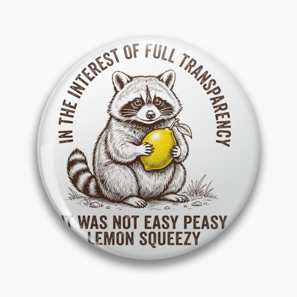 Item preview, Not Easy Peasy Lemon Squeezy Funny Raccoon Vintage Art designed and sold by AdyKurniawan.
