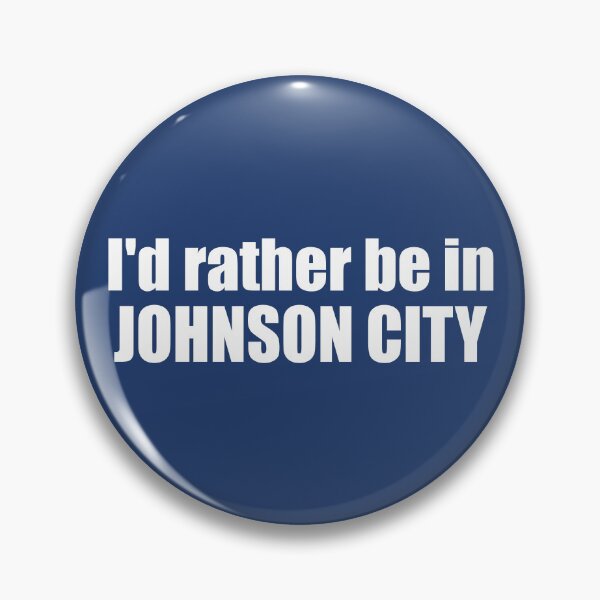 Item preview, I'd Rather Be In Johnson City Tennessee designed and sold by Esskay Designs.