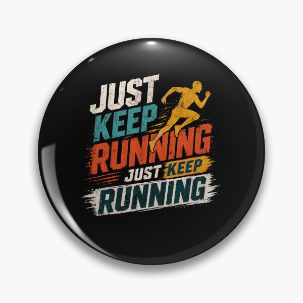 Item preview, Just Keep Running Just Keep Running Runner Motivation Fitness Athlete designed and sold by SkeletonsDanger.