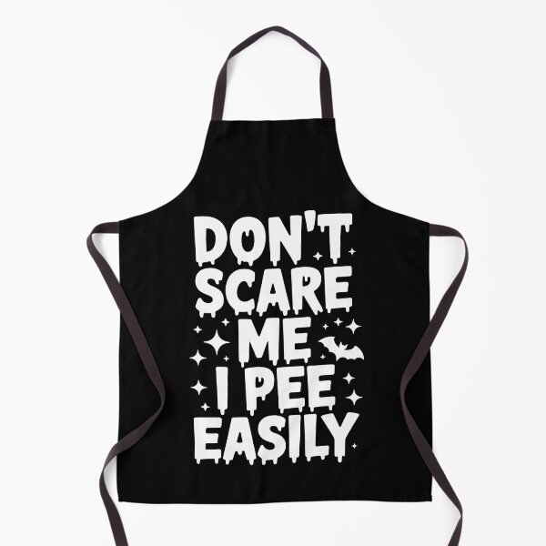 Item preview, DON’T SCARE ME I PEE EASILY designed and sold by jkrphoto.