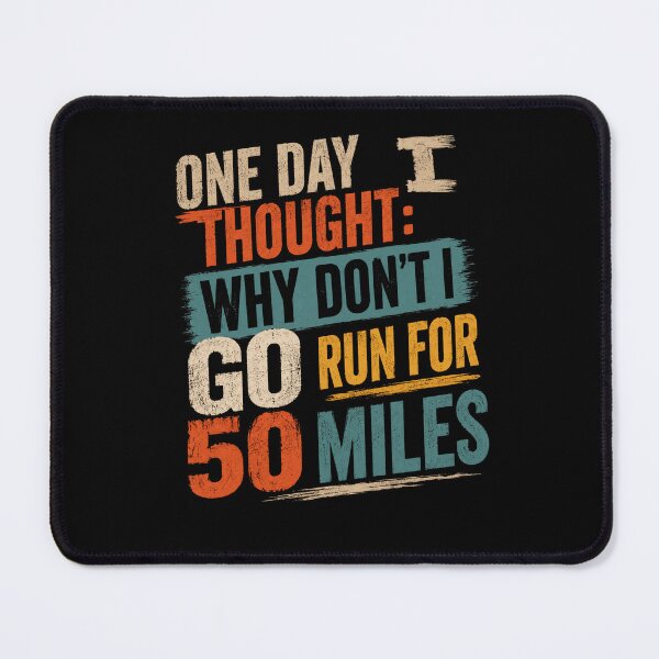 Item preview, One Day I Thought: Why Don't I Go Run For 50 Miles Ultra Marathon Runner Endurance designed and sold by SkeletonsDanger.