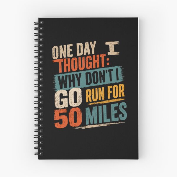 Item preview, One Day I Thought: Why Don't I Go Run For 50 Miles Ultra Marathon Runner Endurance designed and sold by SkeletonsDanger.