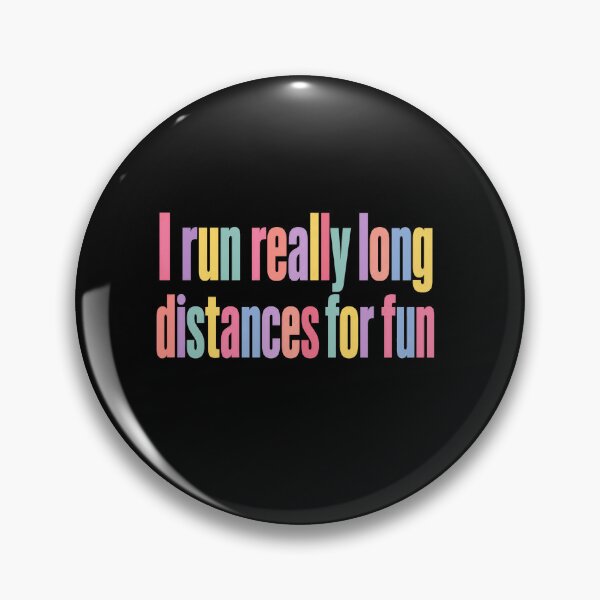 Item preview, I Run Really Long Distances For Fun Long Distance Runner Marathoner Endurance Running designed and sold by SkeletonsDanger.