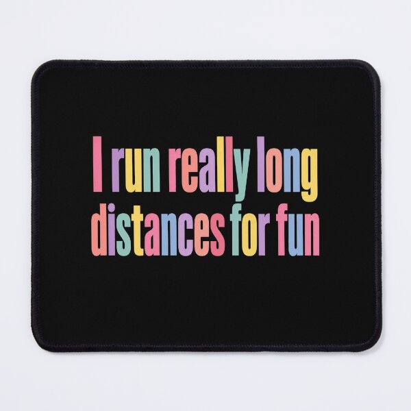 Item preview, I Run Really Long Distances For Fun Long Distance Runner Marathoner Endurance Running designed and sold by SkeletonsDanger.