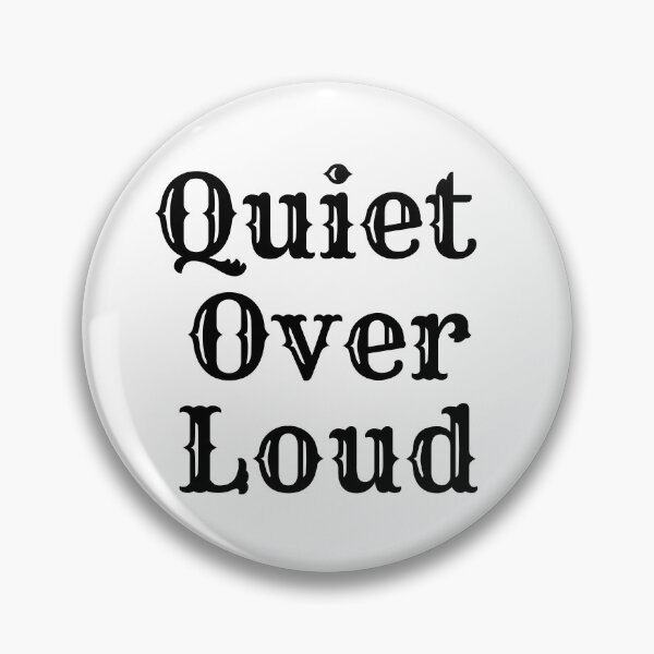 Item preview, Quiet Over Loud Aesthetic Minimalist Mindfulness Quote Tee designed and sold by FarazDesign110.