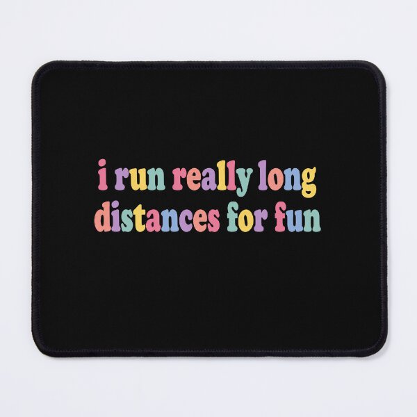 Item preview, I Run Really Long Distances For Fun Running Runner Marathon Endurance designed and sold by SkeletonsDanger.