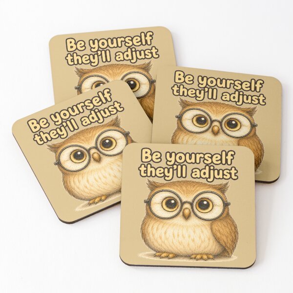 Item preview, Be Yourself, They’ll Adjust Owl designed and sold by ChirpInc.