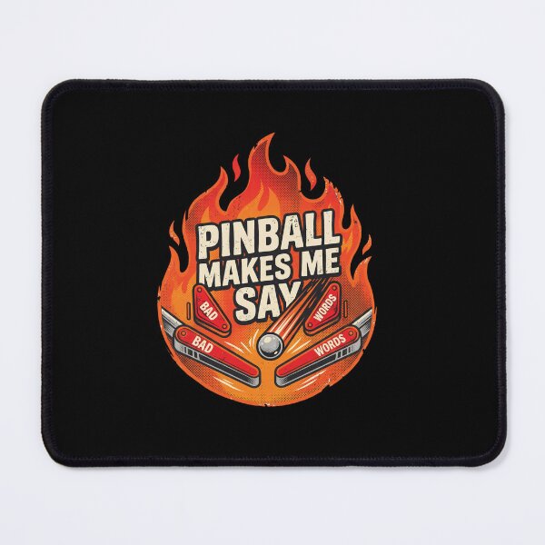 Item preview, Pinball Makes Me Say Bad Words Retro Arcade designed and sold by AdyKurniawan.