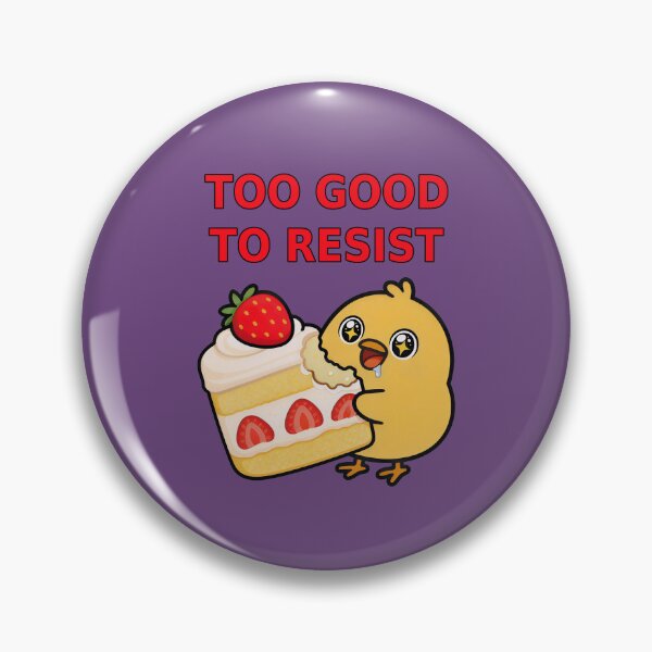 Item preview, Too Good to Resist Cute Chick Dessert designed and sold by INNERSELFART.
