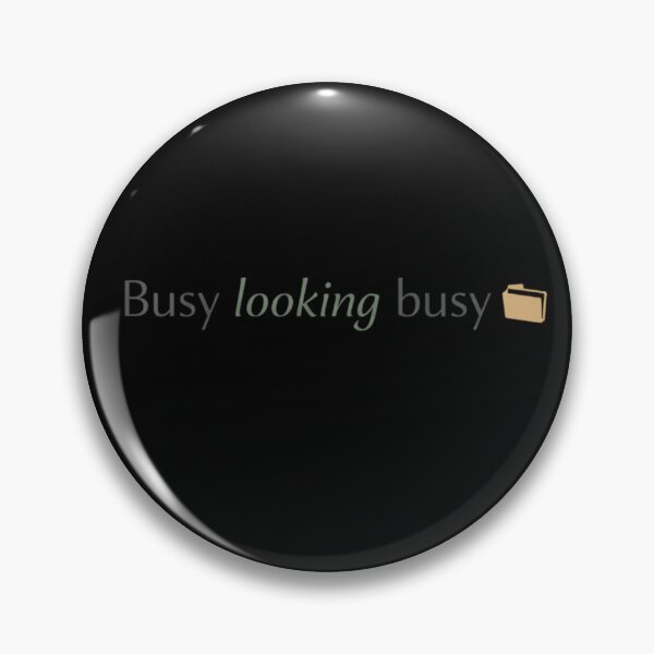 Item preview, Busy Looking Busy – Funny Corporate Office Humor Design designed and sold by Echo_Lane.
