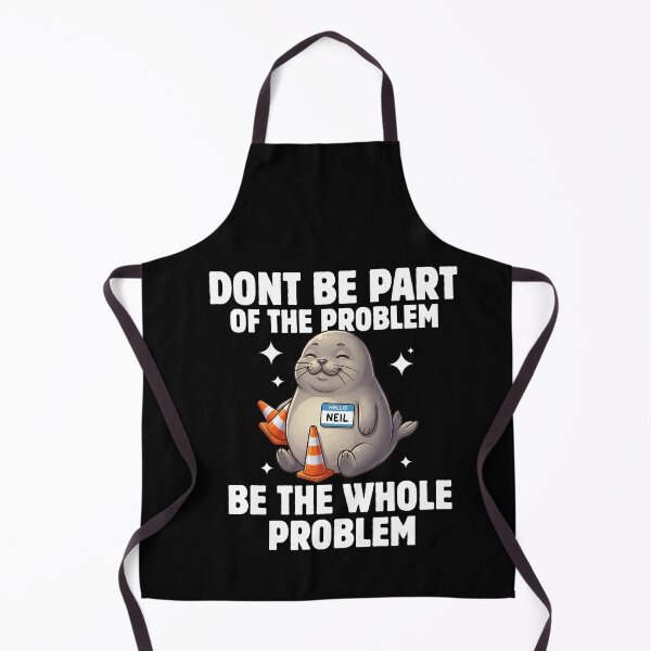 Item preview, Dont Be Part of The Problem Funny Seal Art designed and sold by BornBorn.