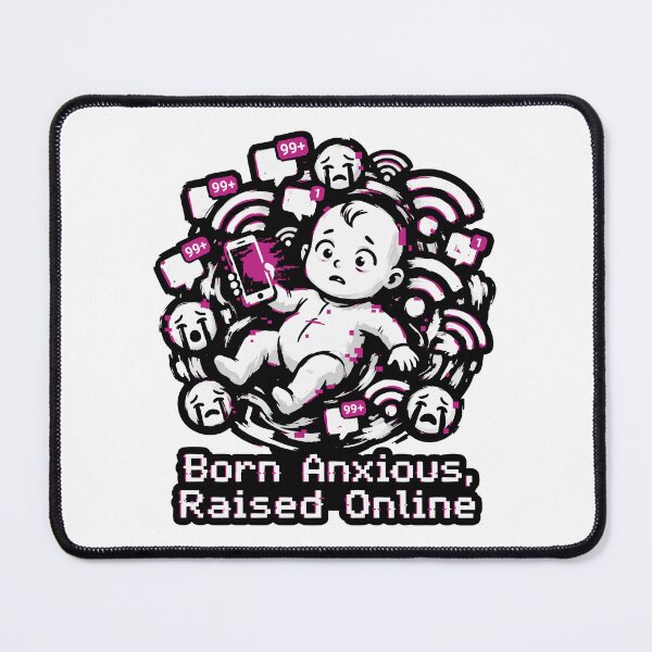 Item preview, Born Anxious Raised Online Funny Gen Z Quote designed and sold by XYZ LAB by Jesuperman.