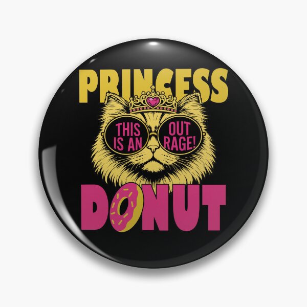 Item preview, Princess Donut This Is An Outrage Feline Art designed and sold by TypeRiotStudio.