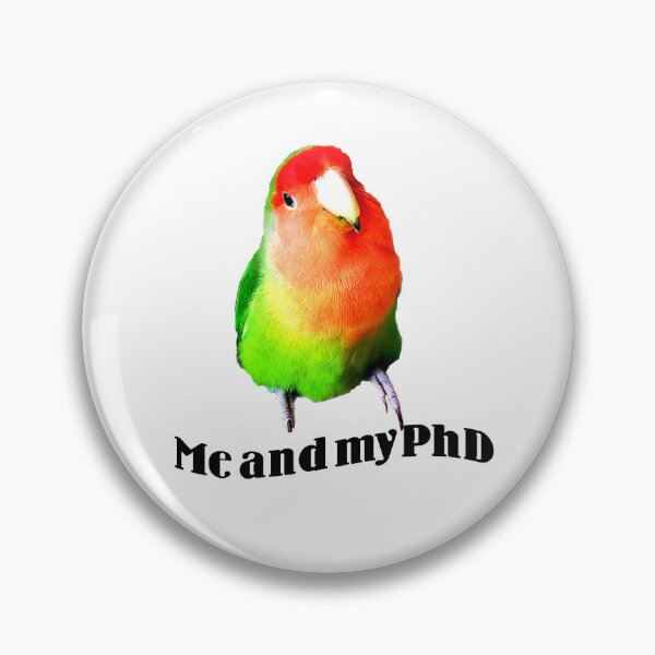 Item preview, Dutch Orange Lovebird, Agapornis, Me and my PhD, Bird Lover designed and sold by DiensDesign.